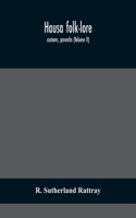 Hausa folk-lore, customs, proverbs (Volume II)