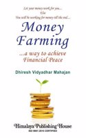 Money Farming....a way to Achieve Financial Peace