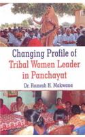 Changing Profile of Tribal Women Leader in Panchayat