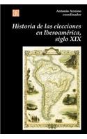 Historia de Las Elecciones En Iberoamerica, Siglo XIX