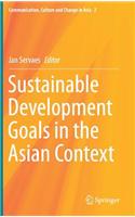 Sustainable Development Goals in the Asian Context