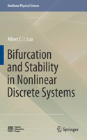 Bifurcation and Stability in Nonlinear Discrete Systems