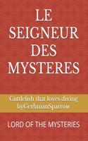 Le Seigneur Des Mysteres