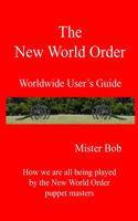 New World Order: Worldwide User's Guide