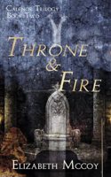 Throne & Fire: Book 2