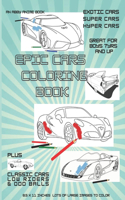 Cars Epic Super Car Coloring Book: Boys 7 Years and Up