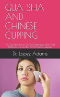Gua Sha and Chinese Cupping