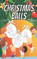 Christmas Balls - Create Your Own! - Colour And Cut