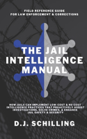 The Jail Intelligence Manual
