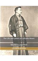 The Life and Letters of Lafcadio Hearn