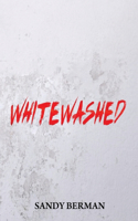 Whitewashed