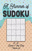 A Summer of Sudoku 16 x 16 Round 1: Very Easy Volume 22: Relaxation Sudoku Travellers Puzzle Book Vacation Games Japanese Logic Number Mathematics Cross Sums Challenge 16 x 16 Grid Beg