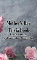 Mother's Day Trivia Book