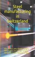 Steel manufacturing in Switzerland