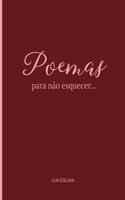Poemas Para Não Esquecer...