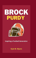 Brock Purdy: Inspiring a Football Generation