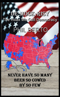 De-Mock-Risy: The Hoax We Call Democracy(18 Snippets)