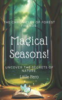 Chronicles of Forest Friends: Magical Seasons