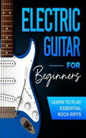 Electric Guitar For Beginners