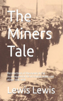 Miners Tale