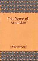 The Flame of Attention