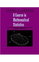 A Course in Mathematical Statistics