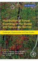 Mobilisation of Forest Bioenergy in the Boreal and Temperate Biomes