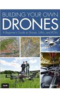 Building Your Own Drones