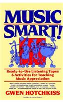 Music Smart!: Ready-To-Use Listening Tapes & Activities for Teaching Music Appreciation