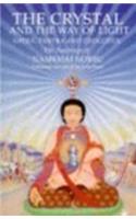 The Crystal and the Way of Light; Sutra, Tantra, and Dzogchen: The Teachings of Namkhai Norbu (Arkana)