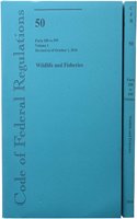 Code of Federal Regulations, Title 50, Wildlife and Fisheries, PT. 200-599, Revised as of October 1, 2010