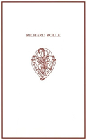 Richard Rolle: Uncollected Prose and Verse, with Related Northern Texts