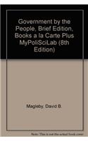 Government by the People, Brief Edition, Books a la Carte Plus MyPoliSciLab