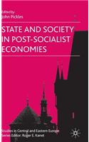 State and Society in Post-Socialist Economies