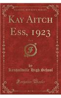 Kay Aitch Ess, 1923, Vol. 11 (Classic Reprint)