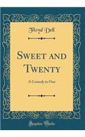 Sweet and Twenty
