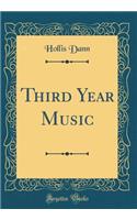 Third Year Music (Classic Reprint)