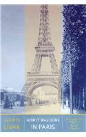 How it Was Done in Paris
