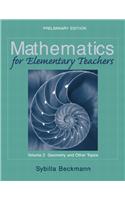 Mathematics for Elementary Teachers Volume II: Geometry and Other Topics, Preliminary Edition