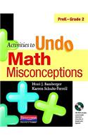 Activities to Undo Math Misconceptions, PreK-Grade 2: Prek-grade 2(English)