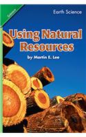 Science 2007 Student Edition Chapter Booklet Grade 4 Chapter 10 Using Natural Resources