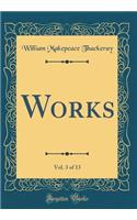 Works, Vol. 3 of 13 (Classic Reprint)