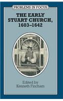 The Early Stuart Church, 1603-1642