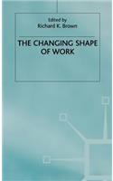 Changing Shape of Work