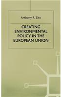 Creating Enviromental Policy in the European Union: (454)