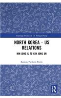 North Korea - US Relations