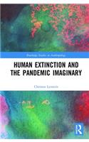 Human Extinction and the Pandemic Imaginary