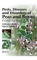 Pests, Diseases and Disorders of Peas and Beans