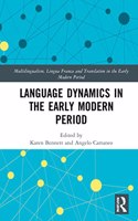 Language Dynamics in the Early Modern Period