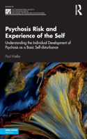 Psychosis Risk and Experience of the Self